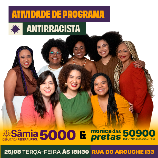 Encontro para construção do programa 2026 - Antirracismo com Sâmia e Mônica das Pretas