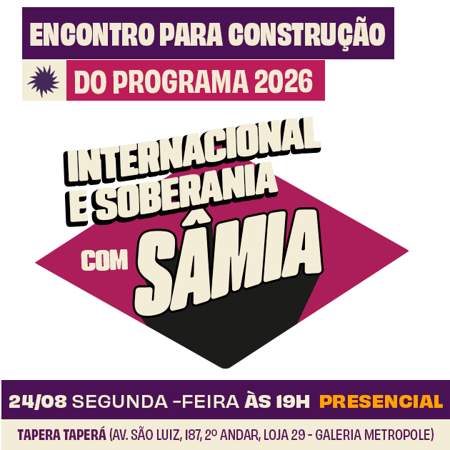 Internacional e Soberania com Sâmia