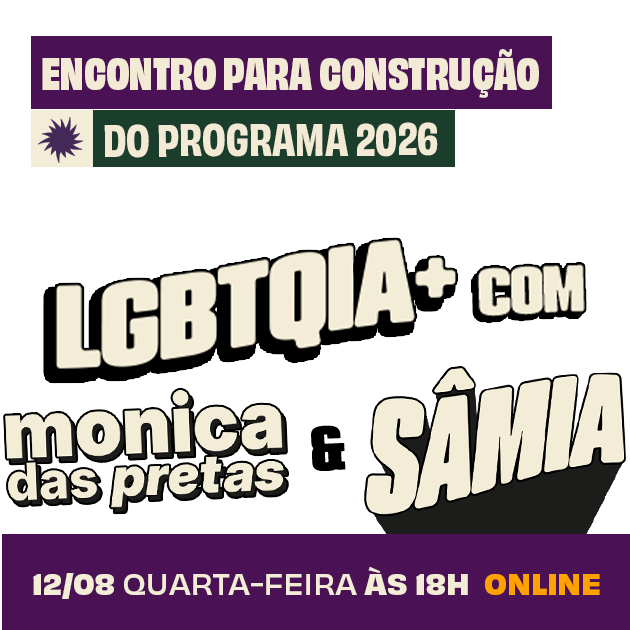 Encontro para construção do programa 2026 - LGBTQ+ com Sâmia