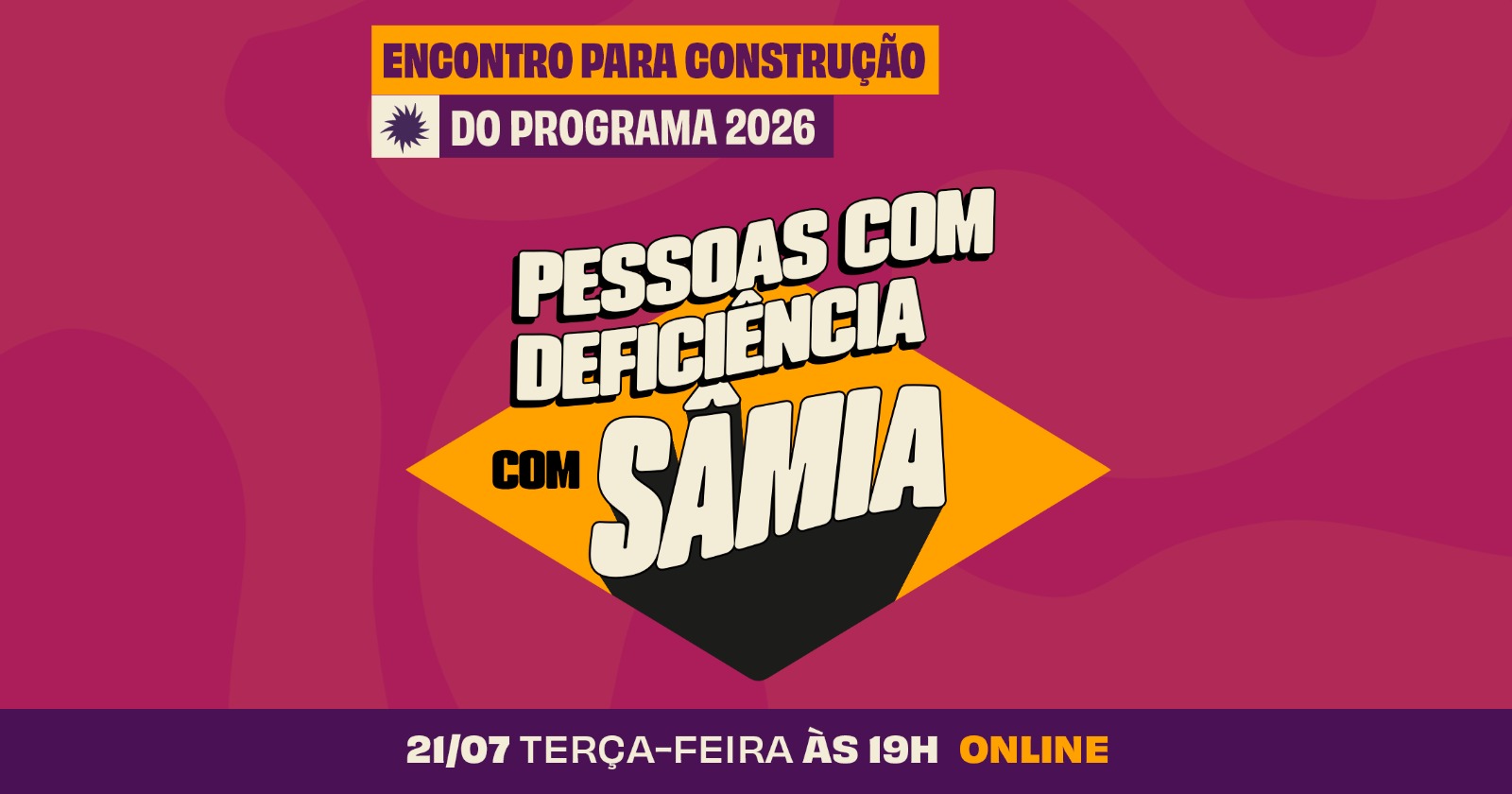 Pessoas com Deficiência com Sâmia
